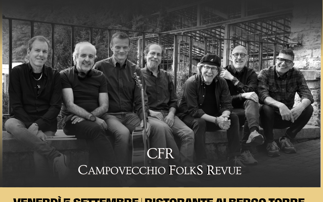 05/09 | Campovecchio FolkS Revue: cena & musica live